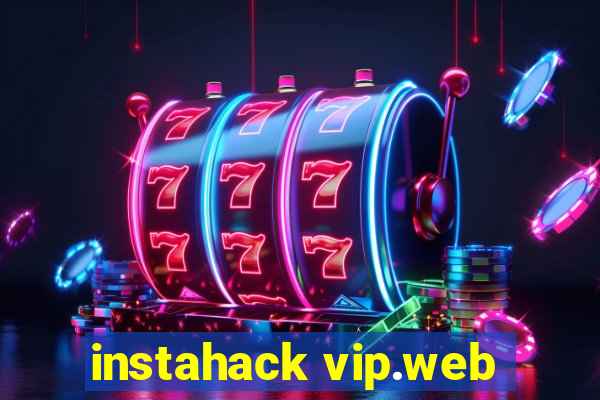 instahack vip.web
