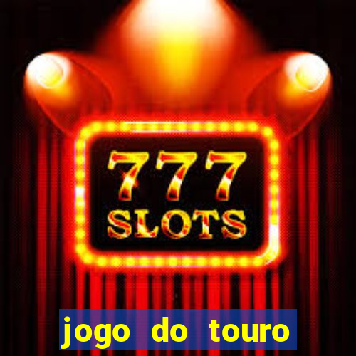 jogo do touro fortune gratis