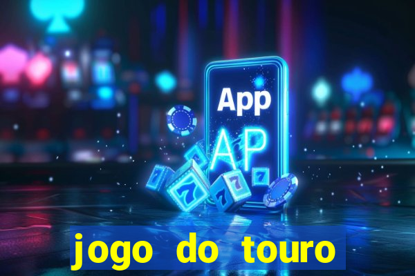 jogo do touro fortune gratis