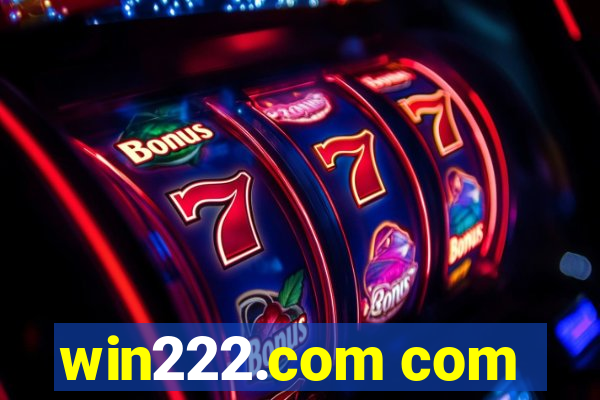 win222.com com