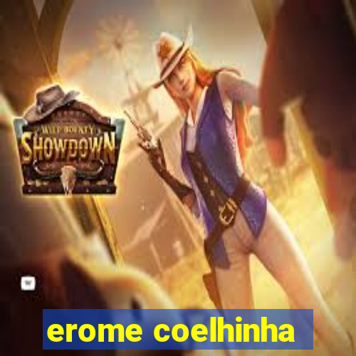 erome coelhinha
