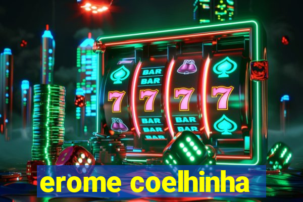erome coelhinha