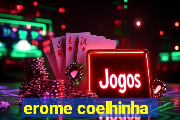 erome coelhinha