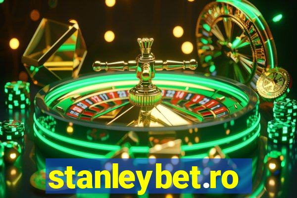 stanleybet.ro