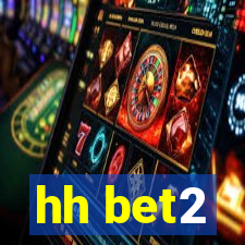 hh bet2