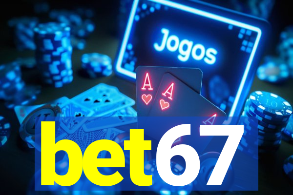 bet67