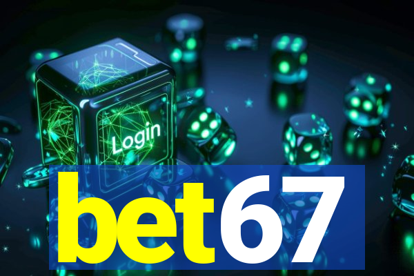 bet67