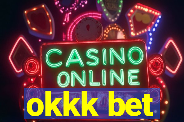 okkk bet
