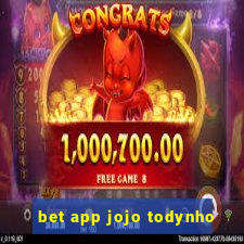 bet app jojo todynho