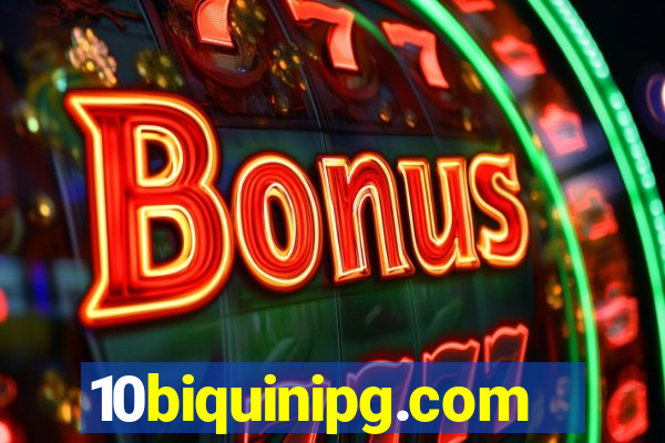 10biquinipg.com