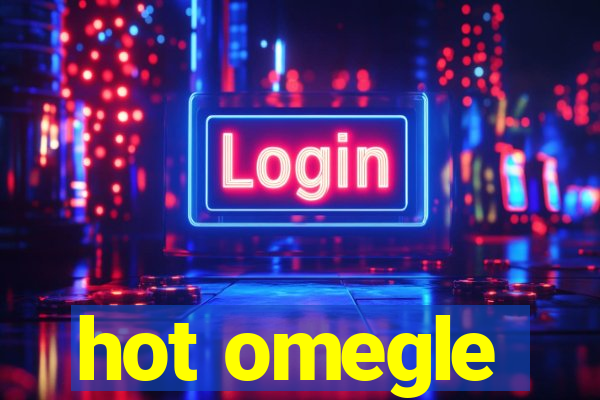 hot omegle