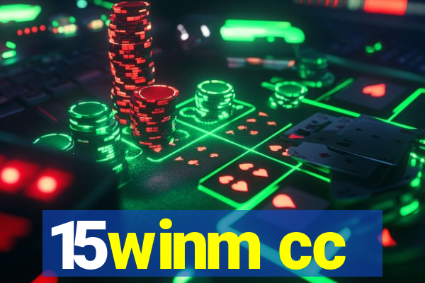 15winm cc