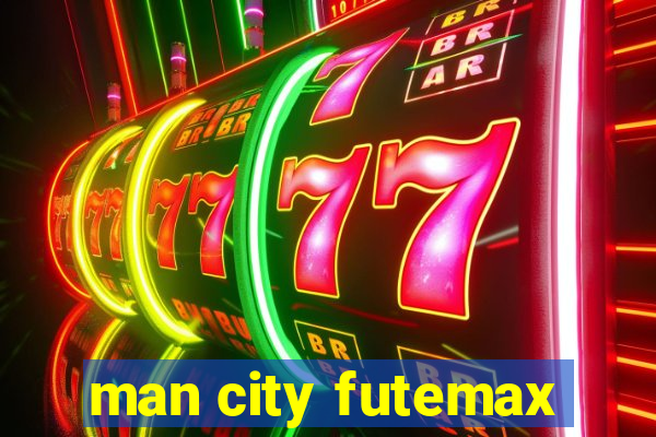 man city futemax