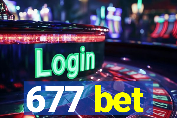 677 bet