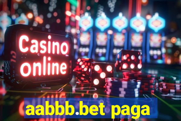 aabbb.bet paga