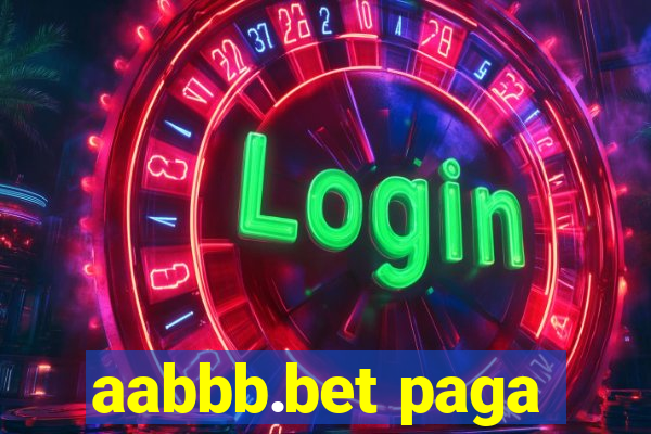 aabbb.bet paga