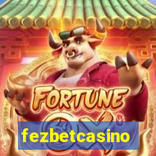 fezbetcasino