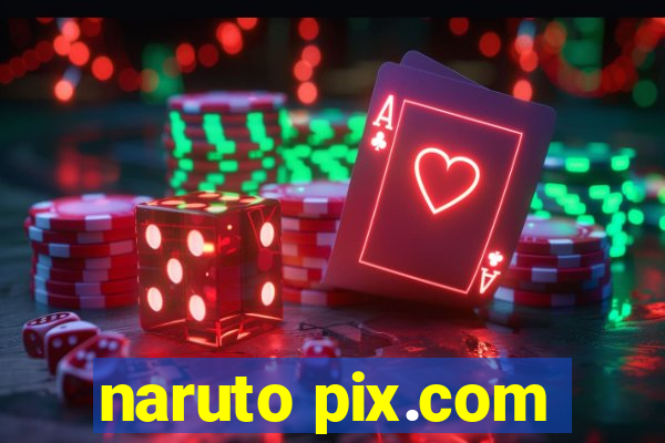 naruto pix.com