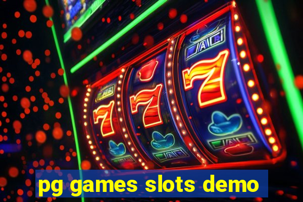 pg games slots demo