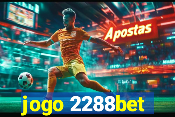 jogo 2288bet