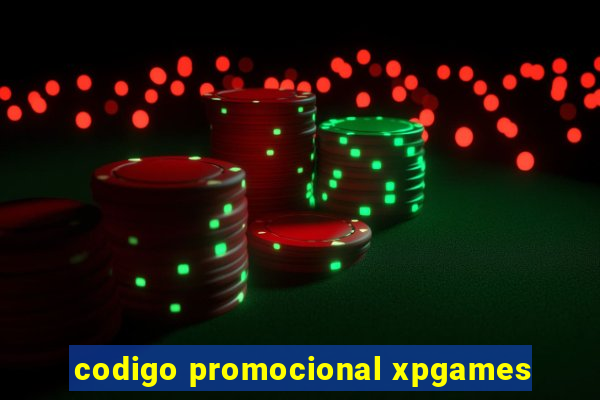 codigo promocional xpgames