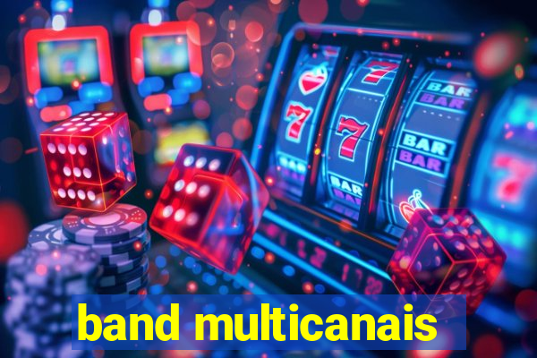 band multicanais