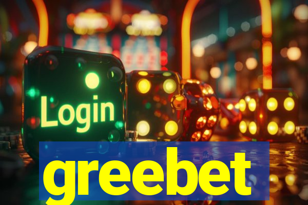 greebet