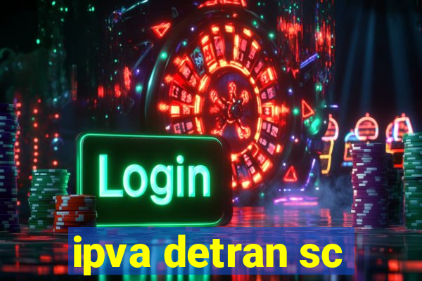 ipva detran sc