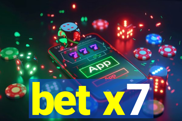 bet x7