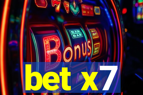 bet x7