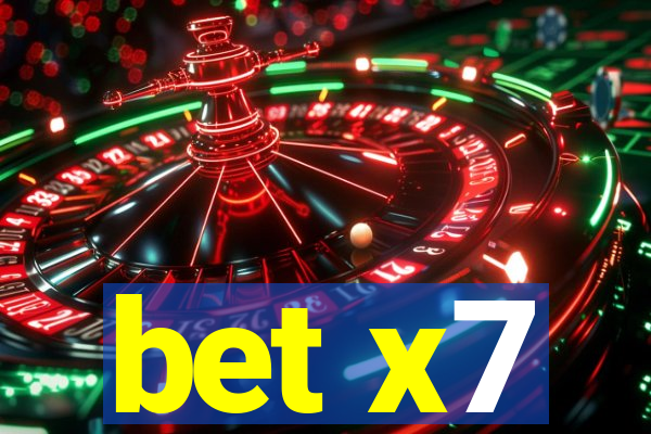 bet x7