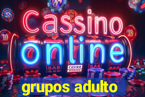 grupos adulto