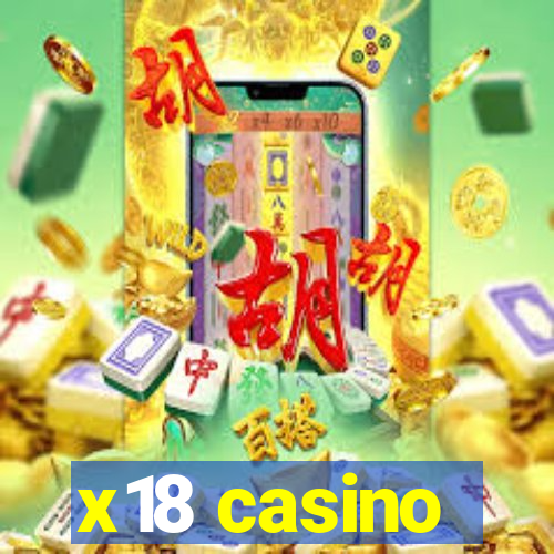 x18 casino