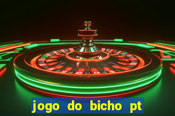 jogo do bicho pt sp 13h
