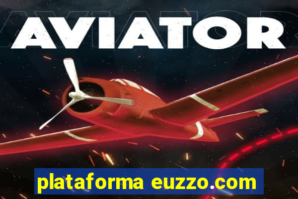 plataforma euzzo.com