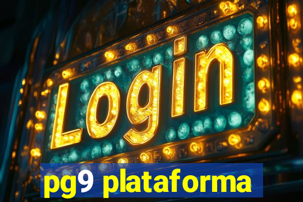 pg9 plataforma