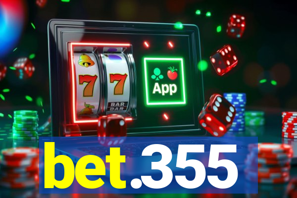 bet.355