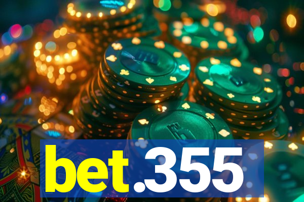 bet.355