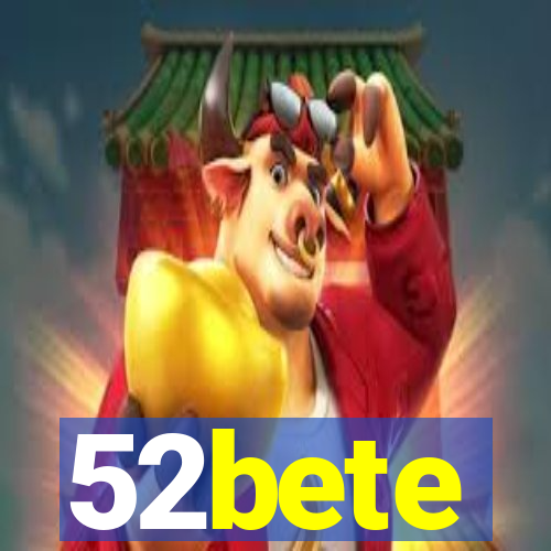 52bete