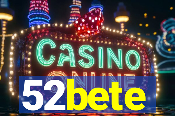 52bete