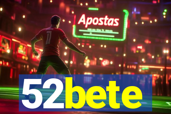 52bete