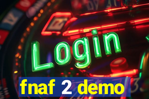 fnaf 2 demo