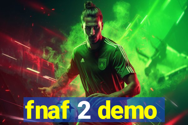 fnaf 2 demo