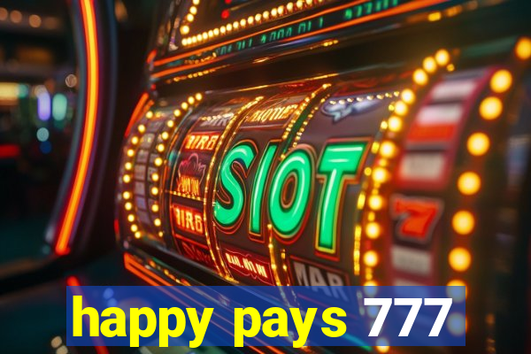happy pays 777