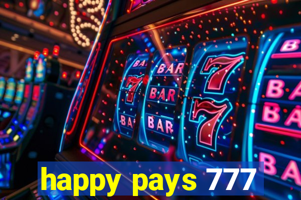 happy pays 777