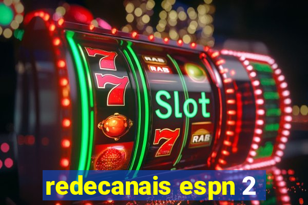 redecanais espn 2