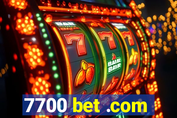 7700 bet .com