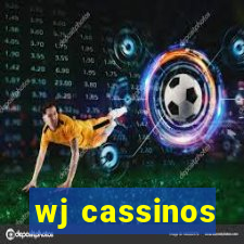 wj cassinos