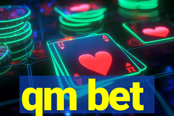 qm bet