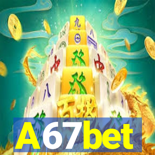 A67bet